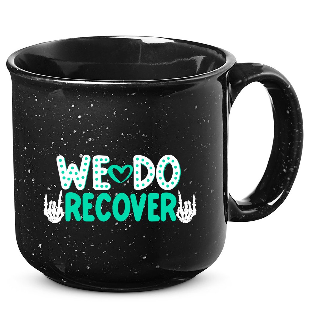 Addiction Recovery We Do Recover 15oz Campfire Ceramic Mug