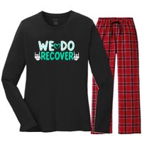 Addiction Recovery We Do Recover Women's Long Sleeve Flannel Pajama Set 