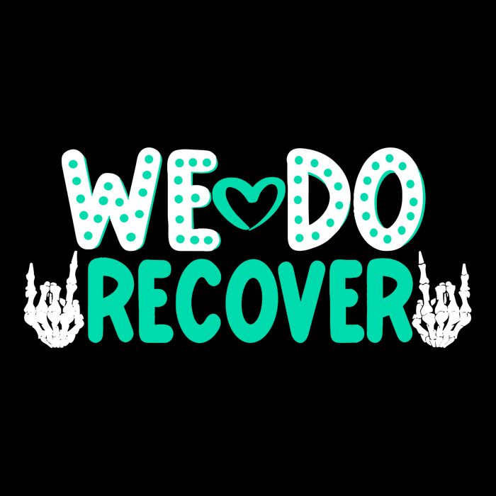 Addiction Recovery We Do Recover 16 in Basic Backpack