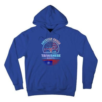 American Raised With Taiwanese Roots Taiwan Taiwanese Flag Meaningful Gift Tall Hoodie