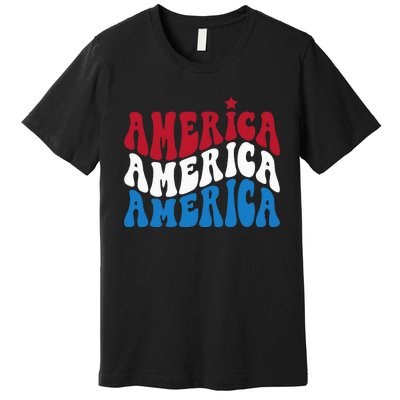 America Red White Blue Patriotic Happy 4th Of July Men Women Premium T-Shirt