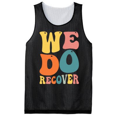 Addiction Recovery We Do Recover Gift Mesh Reversible Basketball Jersey Tank