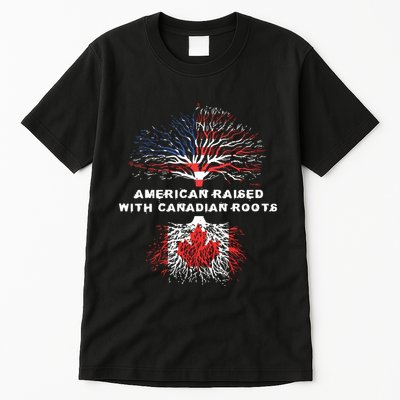 American Raised With Canadian Roots Canada Tall T-Shirt