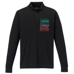 Always Remember You Are Braver Than You Believe Motivation Gift Performance Long Sleeve Polo