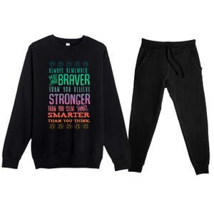 Always Remember You Are Braver Than You Believe Motivation Gift Premium Crewneck Sweatsuit Set