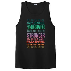 Always Remember You Are Braver Than You Believe Motivation Gift PosiCharge Competitor Tank