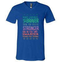 Always Remember You Are Braver Than You Believe Motivation Gift V-Neck T-Shirt