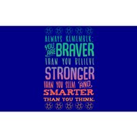 Always Remember You Are Braver Than You Believe Motivation Gift Bumper Sticker