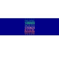 Always Remember You Are Braver Than You Believe Motivation Gift Bumper Sticker