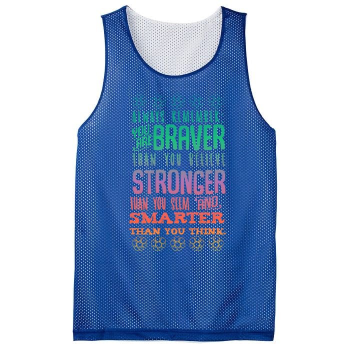 Always Remember You Are Braver Than You Believe Motivation Gift Mesh Reversible Basketball Jersey Tank