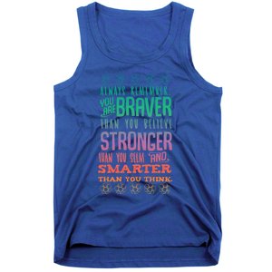 Always Remember You Are Braver Than You Believe Motivation Gift Tank Top