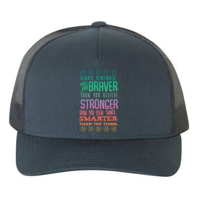 Always Remember You Are Braver Than You Believe Motivation Gift Yupoong Adult 5-Panel Trucker Hat