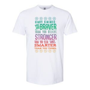 Always Remember You Are Braver Than You Believe Motivation Gift Softstyle CVC T-Shirt