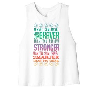 Always Remember You Are Braver Than You Believe Motivation Gift Women's Racerback Cropped Tank