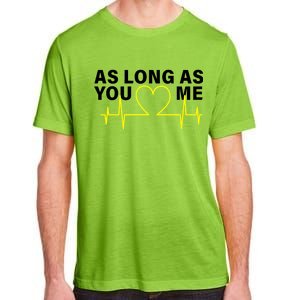 As Long As You Love Me Adult ChromaSoft Performance T-Shirt