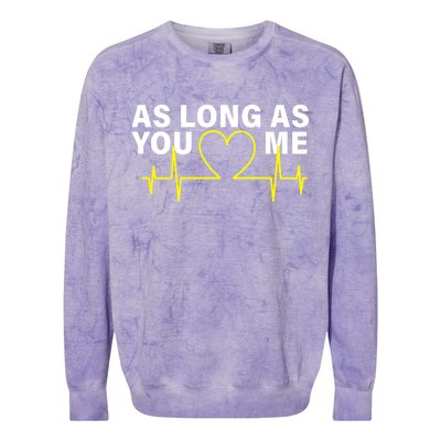 As Long As You Love Me Colorblast Crewneck Sweatshirt