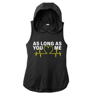 As Long As You Love Me Ladies PosiCharge Tri-Blend Wicking Draft Hoodie Tank