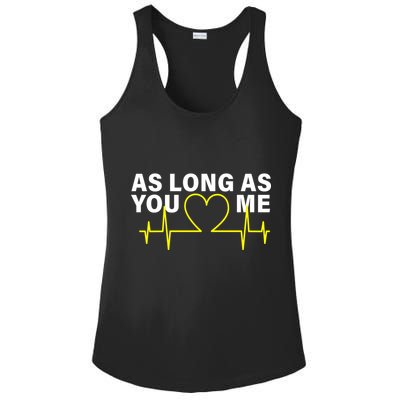 As Long As You Love Me Ladies PosiCharge Competitor Racerback Tank
