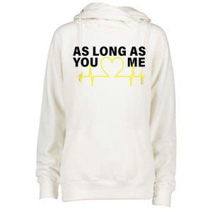 As Long As You Love Me Womens Funnel Neck Pullover Hood