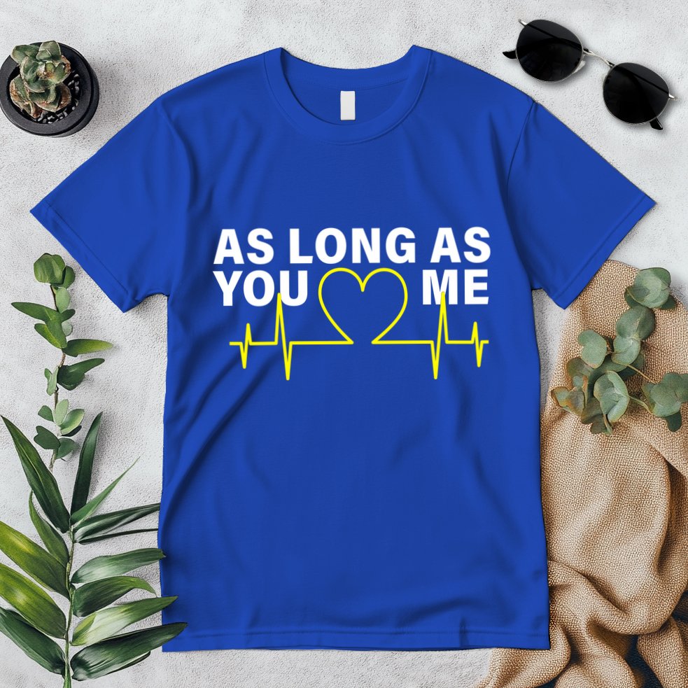 As Long As You Love Me Premium T-Shirt