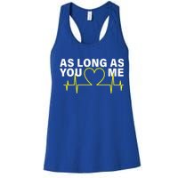 As Long As You Love Me Women's Racerback Tank