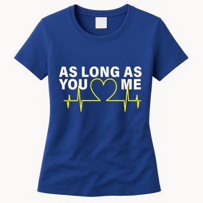 As Long As You Love Me Womens T-Shirt