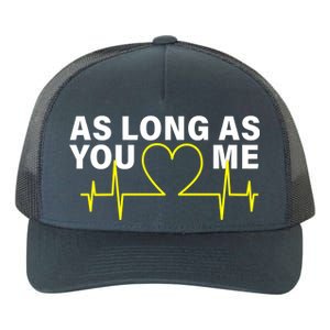 As Long As You Love Me Yupoong Adult 5-Panel Trucker Hat