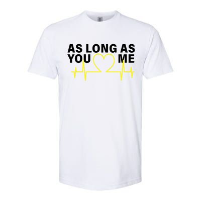 As Long As You Love Me Softstyle CVC T-Shirt