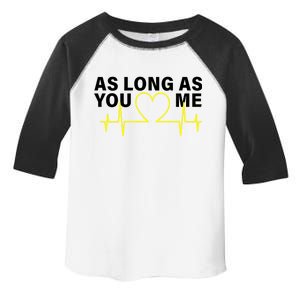 As Long As You Love Me Toddler Fine Jersey T-Shirt