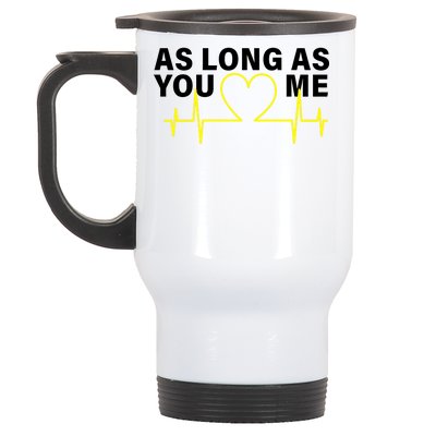 As Long As You Love Me Stainless Steel Travel Mug