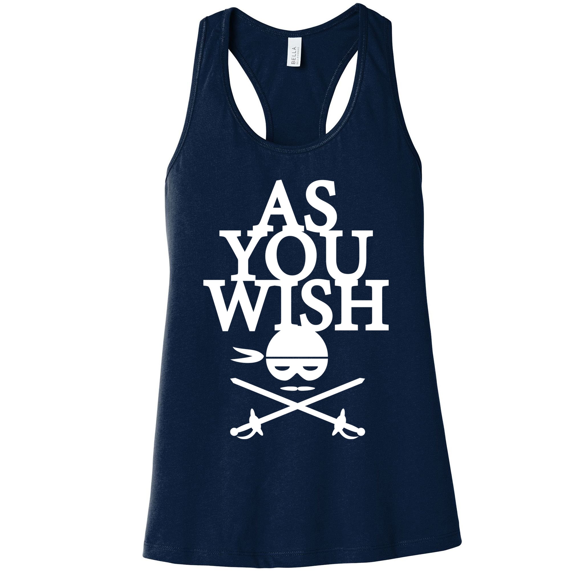 As You Wish Womens Tank Top