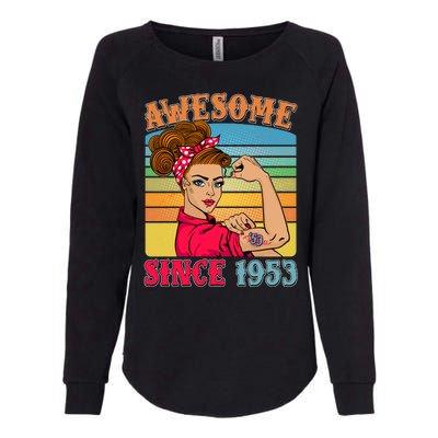 Awesome Since 1953 70th Birthday Messy Bun Rosie The Riveter Womens California Wash Sweatshirt