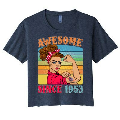 Awesome Since 1953 70th Birthday Messy Bun Rosie The Riveter Women's Crop Top Tee