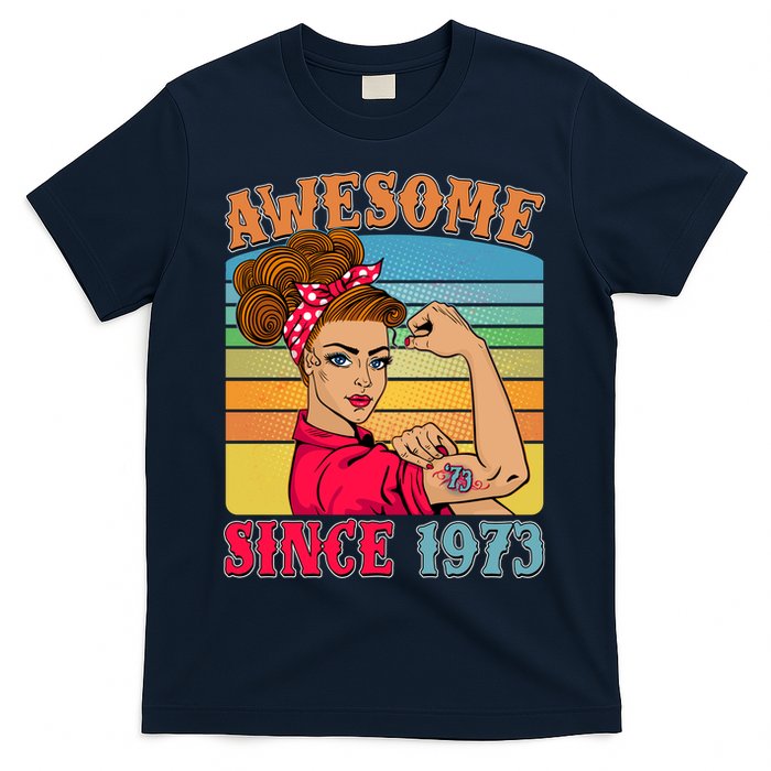 Awesome Since 1973 50th Birthday Messy Bun Rosie The Riveter T-Shirt