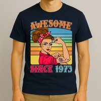 Awesome Since 1973 50th Birthday Messy Bun Rosie The Riveter T-Shirt