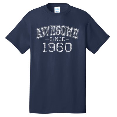 Awesome Since 1960 Vintage Style Born In 1960 Birthday Gift Tall T-Shirt