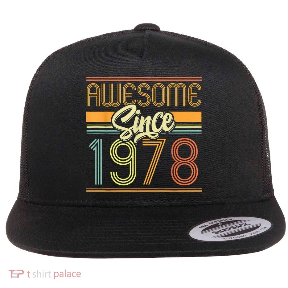 Awesome Since 1978 45th Birthday 45 Years Old Bday  Wo Flatbill Hat