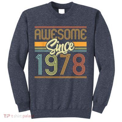 Awesome Since 1978 45th Birthday 45 Years Old Bday  Wo Sweatshirt