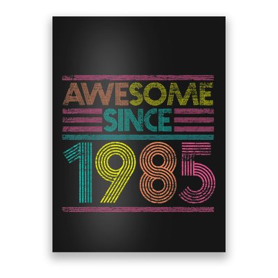 Awesome Since 1985 37th Birthday Present Gifts 37 Years Old Poster