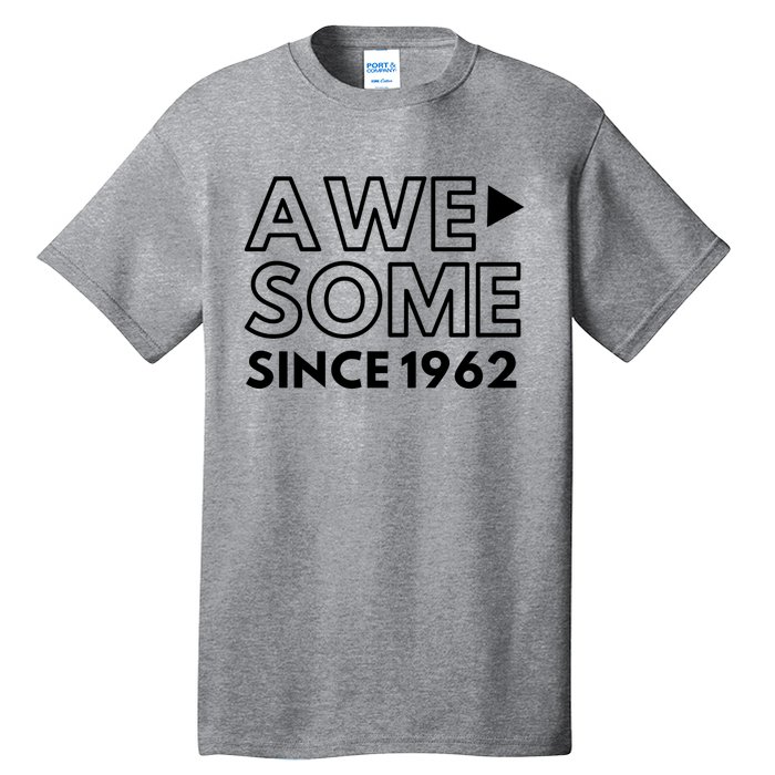 Awesome Since 1962 Tall T-Shirt