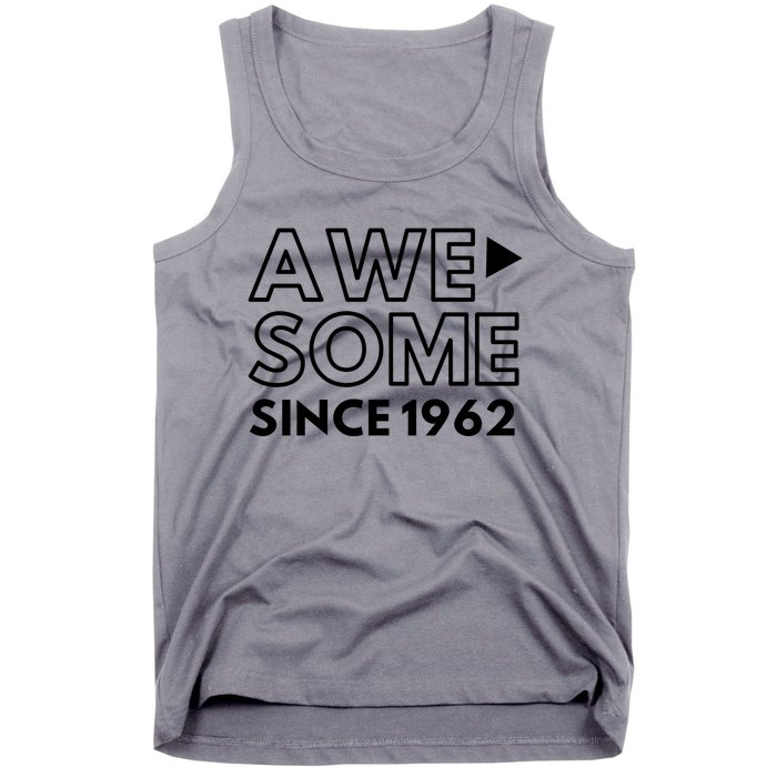 Awesome Since 1962 Tank Top