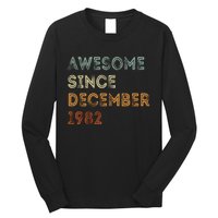 Awesome Since 1982 December Birthday 40 Years Old Long Sleeve Shirt