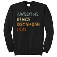 Awesome Since 1982 December Birthday 40 Years Old Tall Sweatshirt