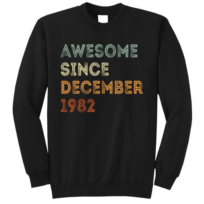 Awesome Since 1982 December Birthday 40 Years Old Tall Sweatshirt