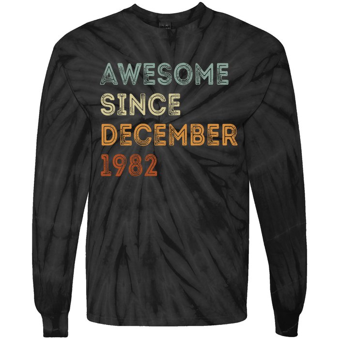 Awesome Since 1982 December Birthday 40 Years Old Tie-Dye Long Sleeve Shirt