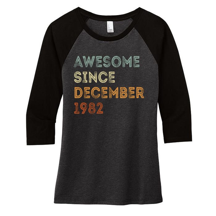 Awesome Since 1982 December Birthday 40 Years Old Women's Tri-Blend 3/4-Sleeve Raglan Shirt