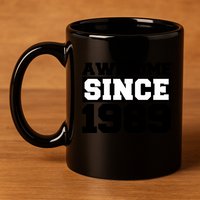 Awesome Since 1989 11oz C Handle Ceramic Mug