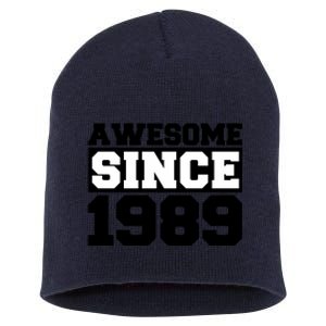 Awesome Since 1989 Short Acrylic Beanie