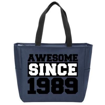 Awesome Since 1989 Zip Tote Bag