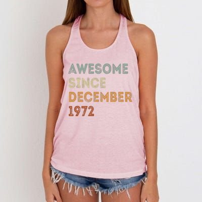 Awesome Since 1972 December Birthday 50 Years Old Women's Knotted Racerback Tank